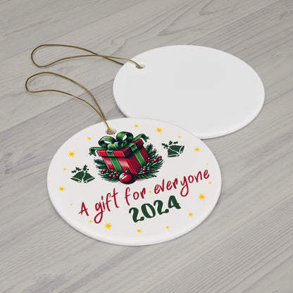 Ceramic Ornament - A Gift for Everyone